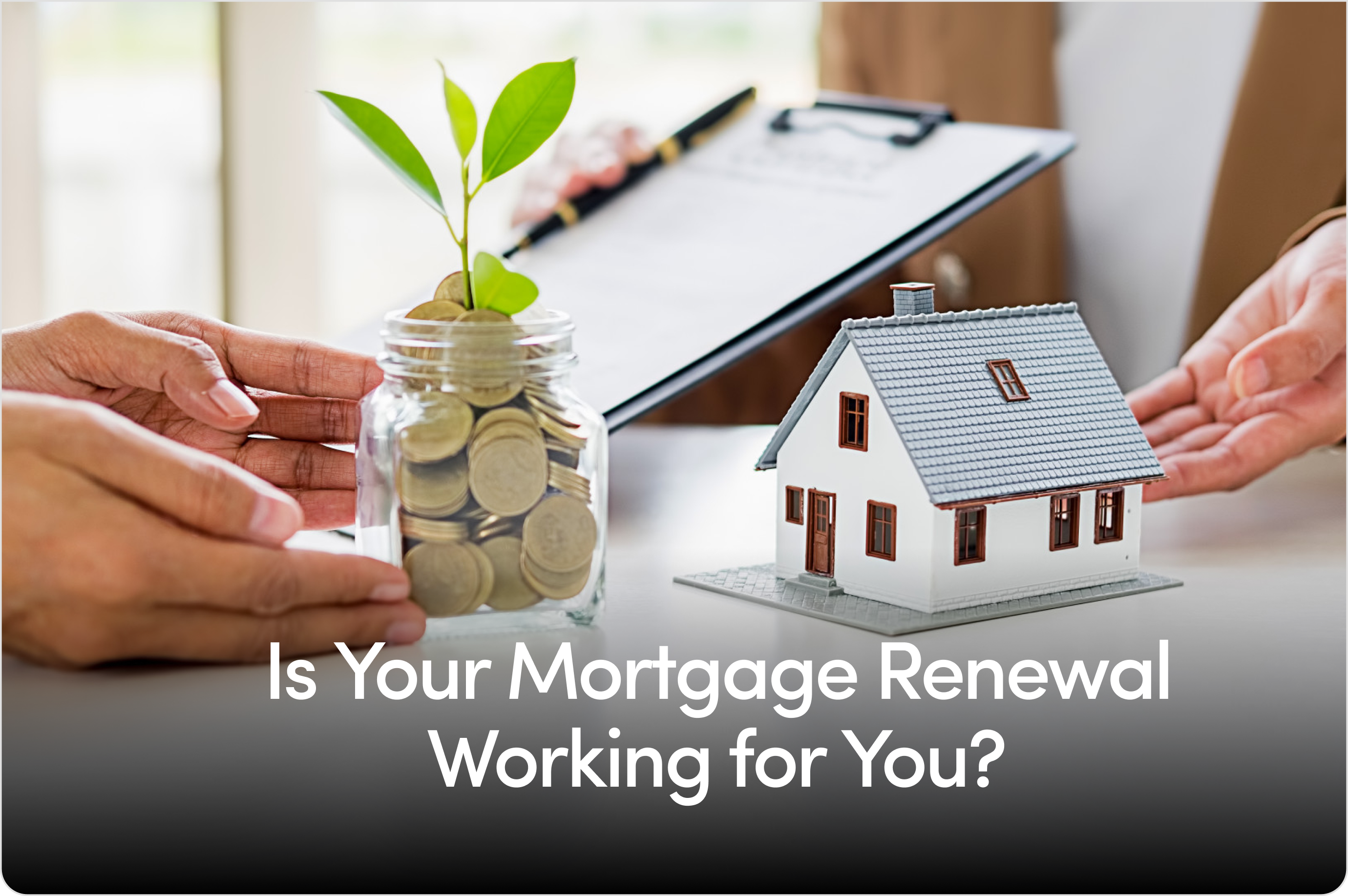 Homeowner reviewing mortgage renewal options with a mortgage advisor